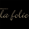 la folie